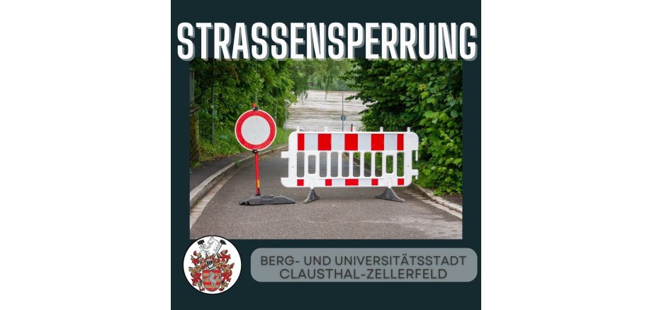 Straße mit Schild "Durchfahrt verboten" und Baubarke