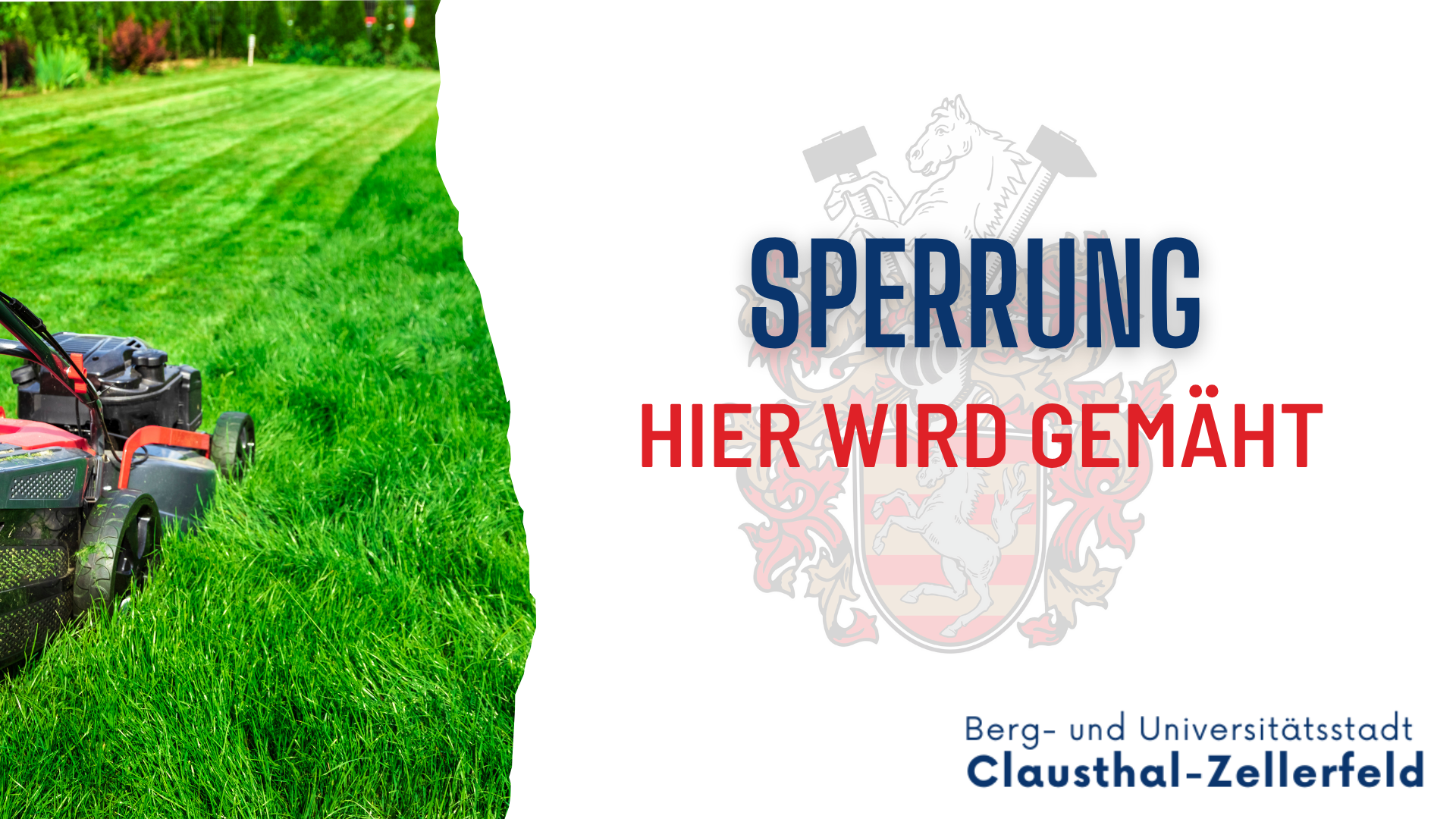 Sperrung - Mäharbeiten ein Rasenmäher auf einer Wiese mit Bildaufschrift "Sperrung - Mäharbeiten