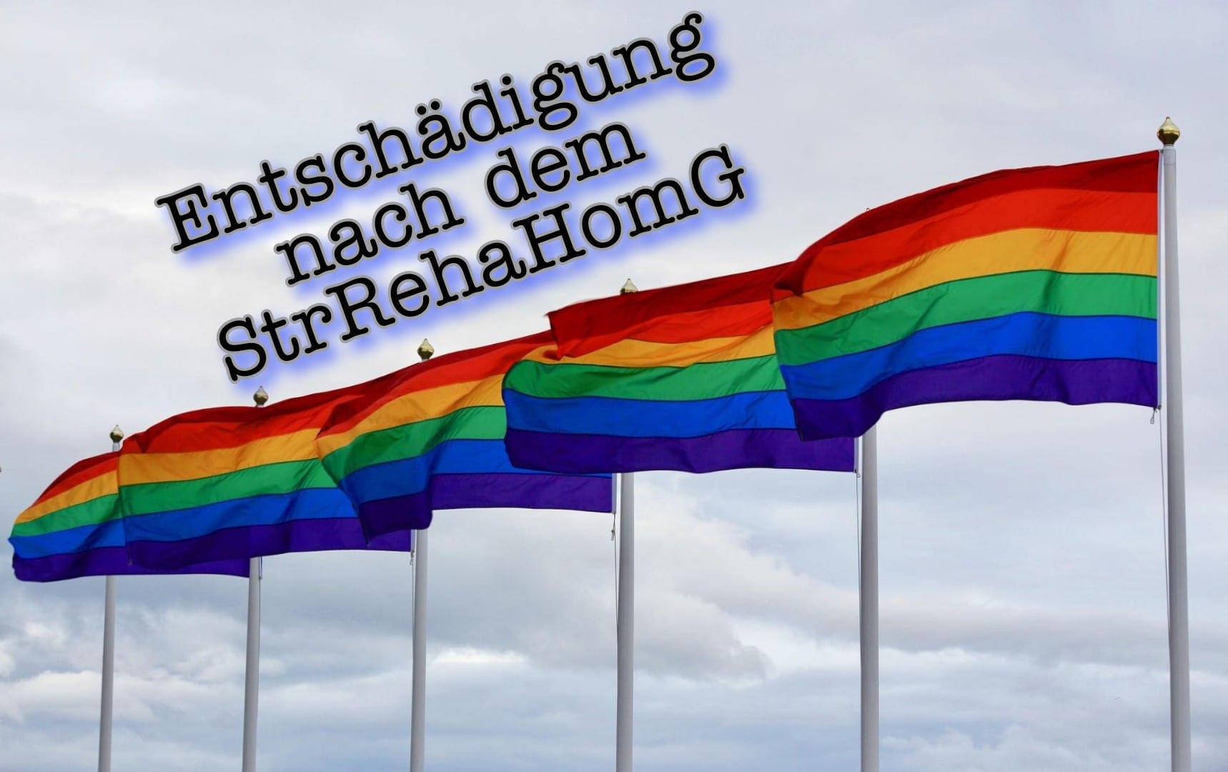 Entschädigung nach dem StrRehaHomG Entschädigung nach dem StrRehaHomG