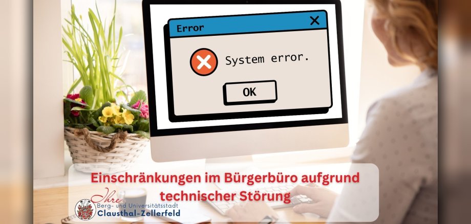 technische Probleme Computerbildschirm mit einer Fehlermeldung als Symbol für die technische Störung im Bürgerbüro der Stadt Clausthal-Zellerfeld.
